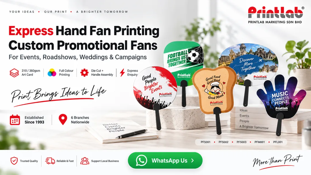 Express hand fan printing Kuala Lumpur by Printlab Marketing Sdn Bhd, showing custom full-colour advertising fans with handles for corporate events, roadshows and weddings.