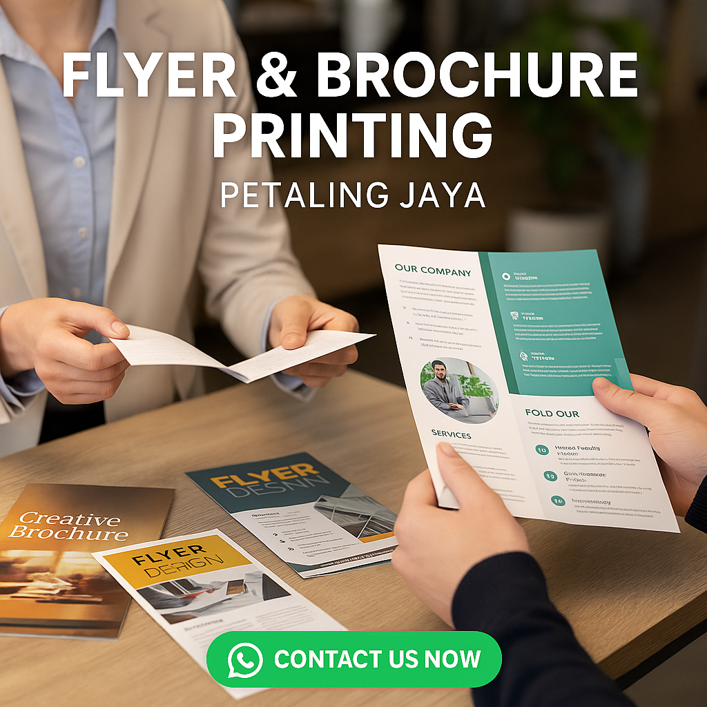 Flyer & Brochure Printing in Petaling Jaya – Quick, Vibrant & Affordable