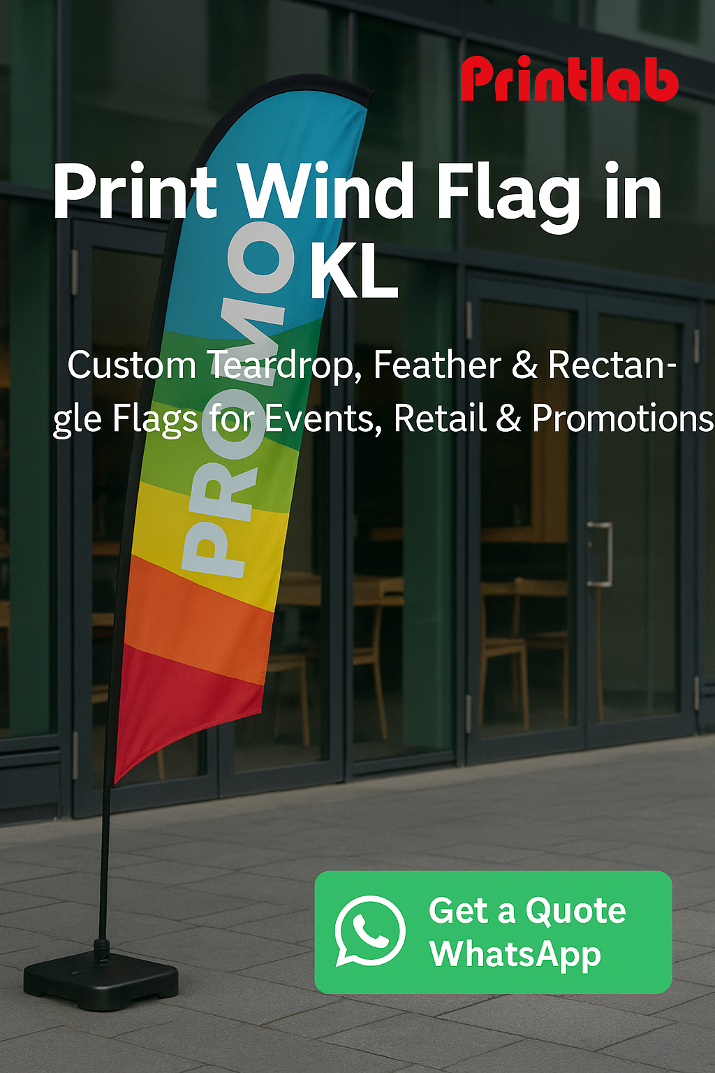 Print Wind Flag in KL – Outdoor Branding That Stands Out