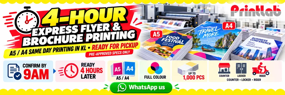 Same day urgent A5 A4 flyer brochure printing in KL ready in 4 hours with counter pickup, locker pickup and rider pickup by Printlab Bandar Sri Damansara