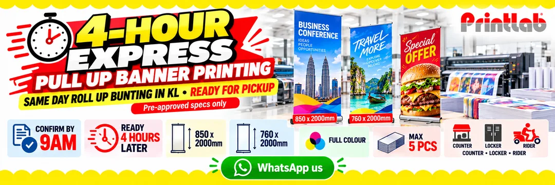 Same day urgent pull up banner printing in KL with 4 hour express roll up bunting service by Printlab Bandar Sri Damansara