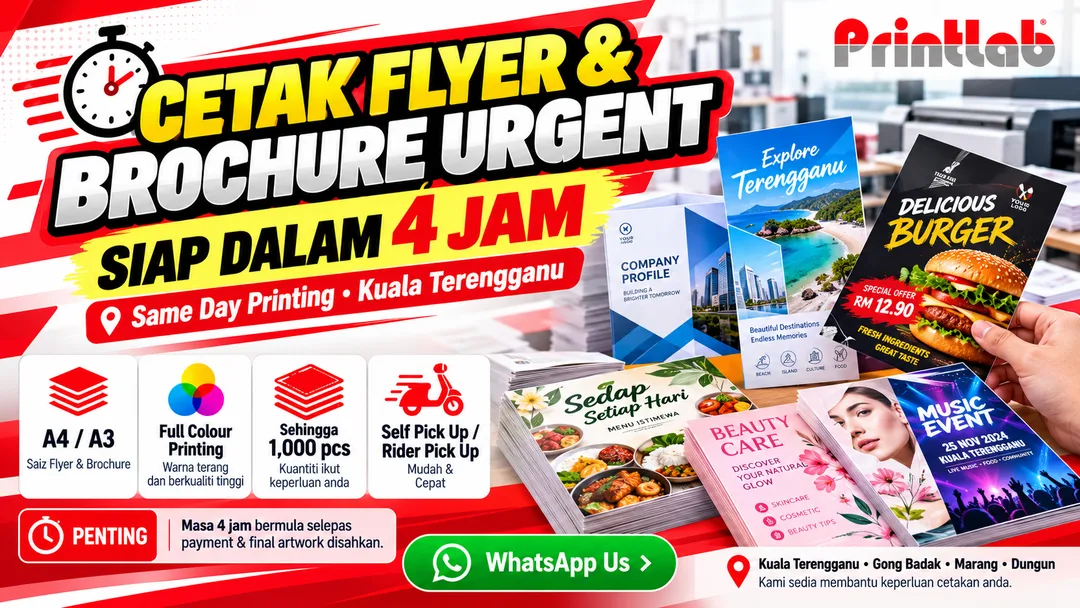 Urgent same day flyer brochure printing siap 4 jam di Printlab Kuala Terengganu