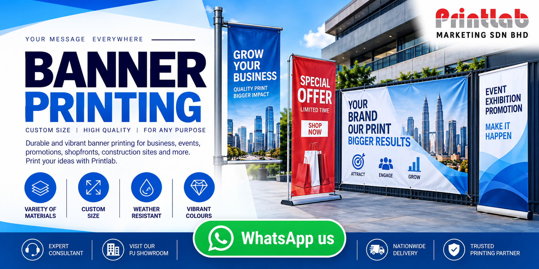 Custom printed Tarpaulin Banner manufactured by Printlab Marketing Sdn Bhd in Ara Damansara Petaling Jaya.