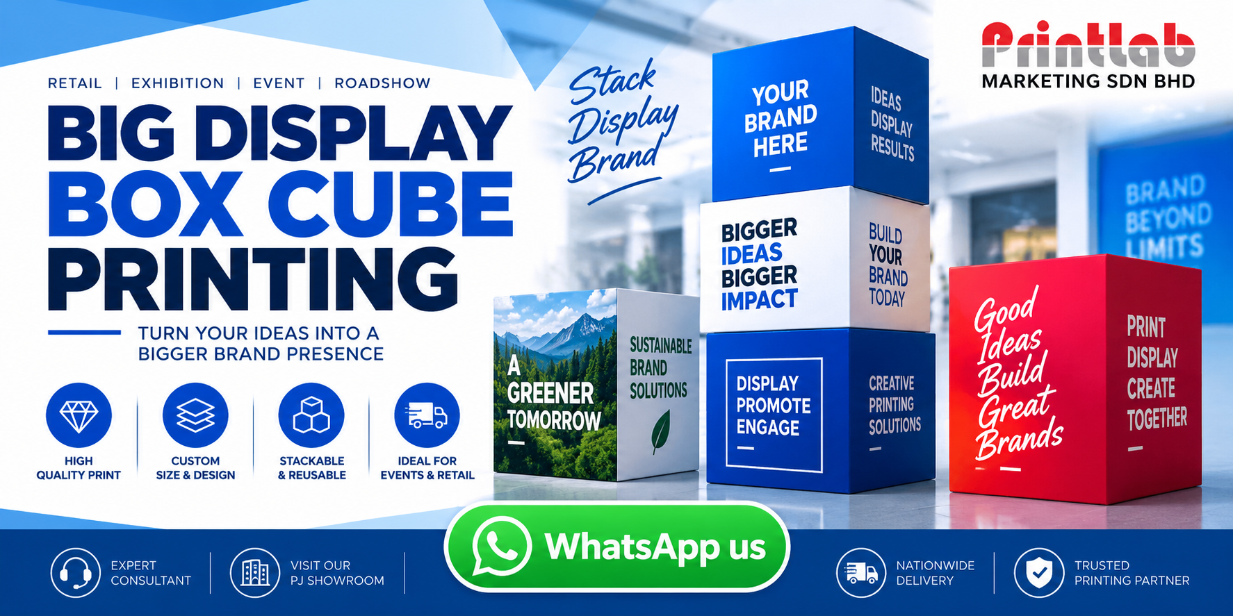 Custom printed 6-sided stackable corrugated cardboard Big Display Box Cubes manufactured by Printlab Marketing Sdn Bhd in Ara Damansara Petaling Jaya.