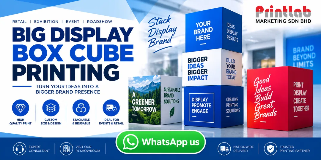 Custom printed 6-sided stackable corrugated cardboard Big Display Box Cubes manufactured by Printlab Marketing Sdn Bhd in Ara Damansara Petaling Jaya.