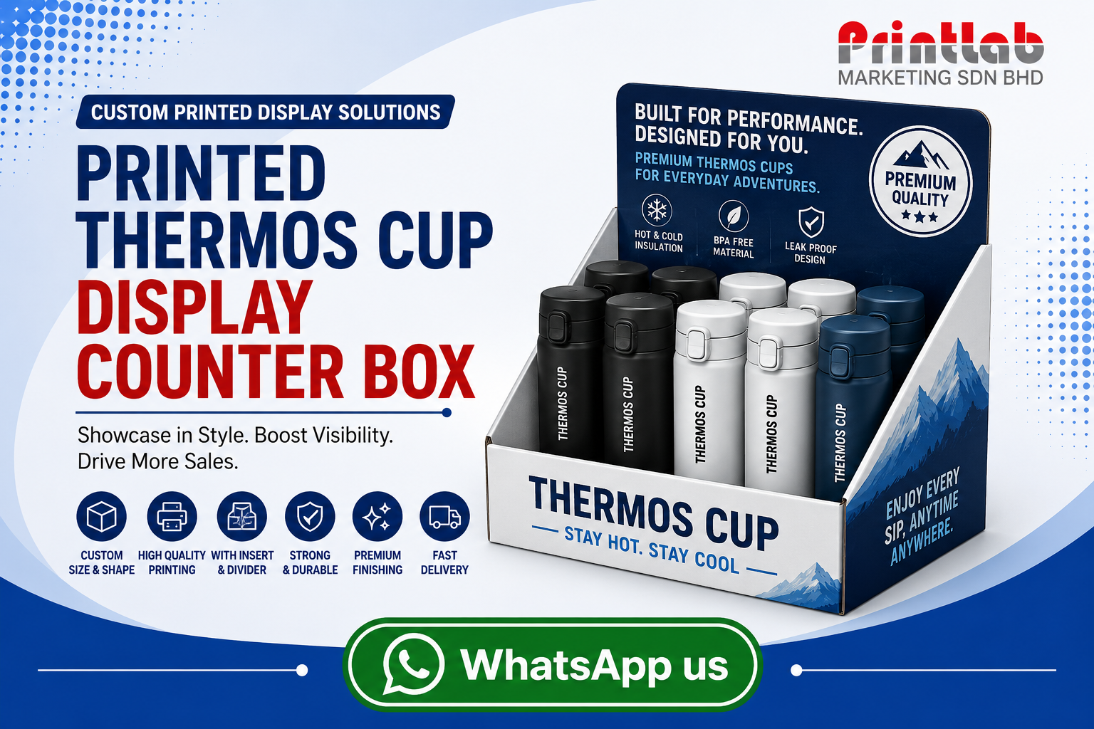 Custom printed Printed Thermos Cup Display Counter Box manufactured by Printlab Marketing Sdn Bhd in Ara Damansara Petaling Jaya.