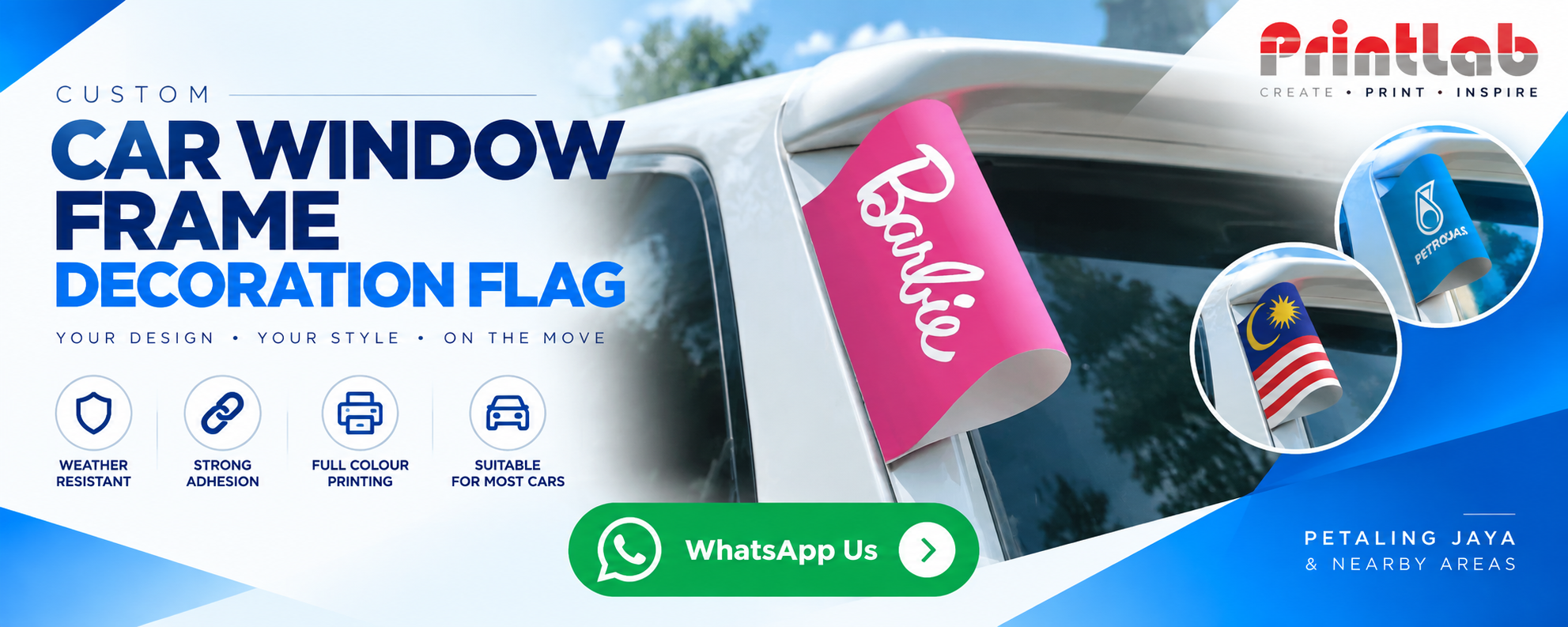 Custom printed car body window frame decoration flag mounted on vehicle window clip, produced at Printlab Marketing Ara Damansara PJ showroom.