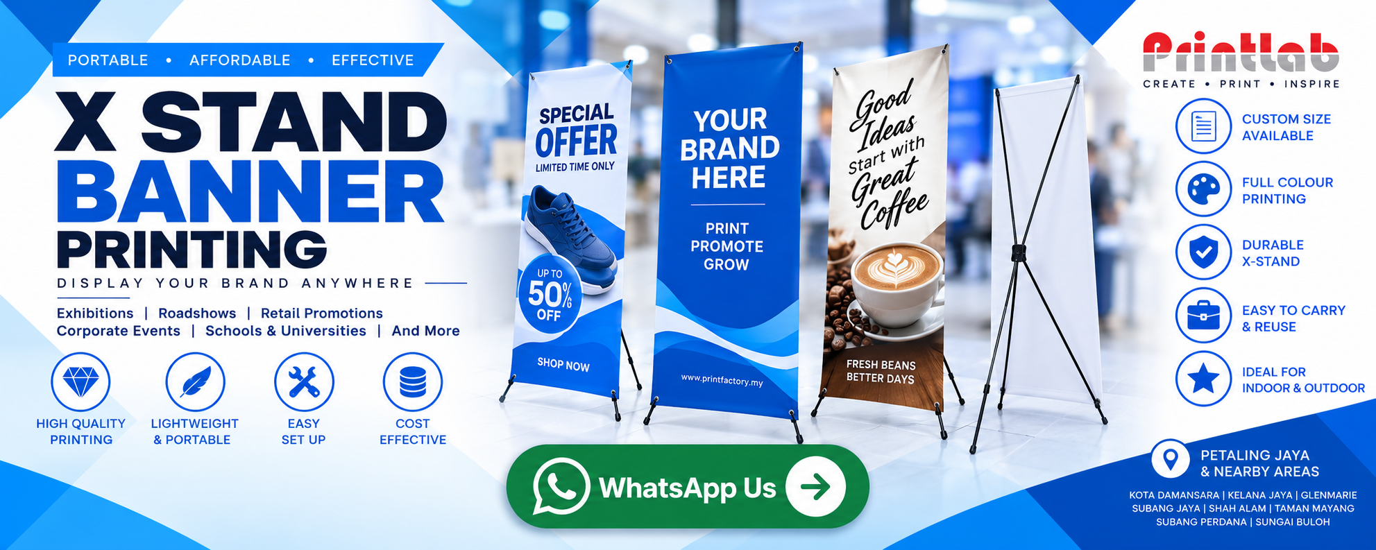 Custom Printed Portable X Stand Banner and X Frame Bunting Display Manufactured by Printlab Marketing Sdn Bhd Ara Damansara Petaling Jaya