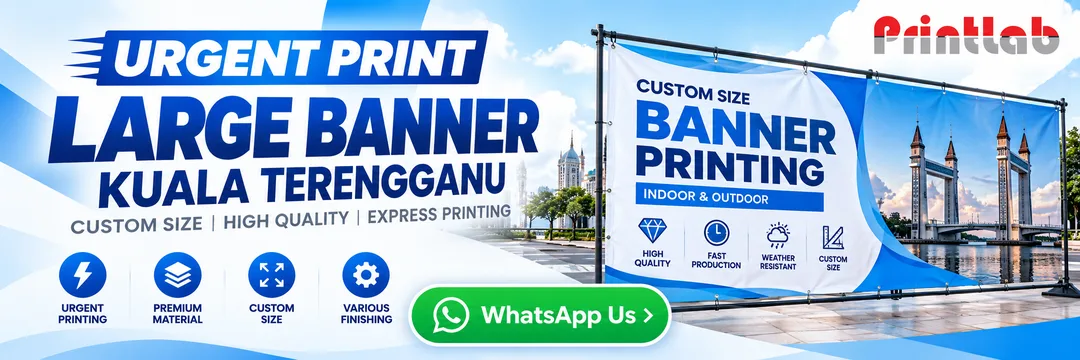 urgent-print-large-banner-kuala-terengganu-printlab
