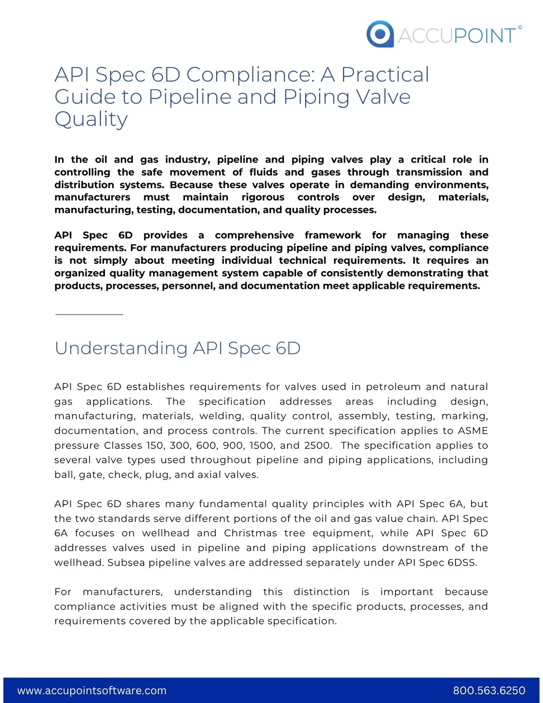 API Spec 6D compliance management for pipeline and piping valve manufacturers.