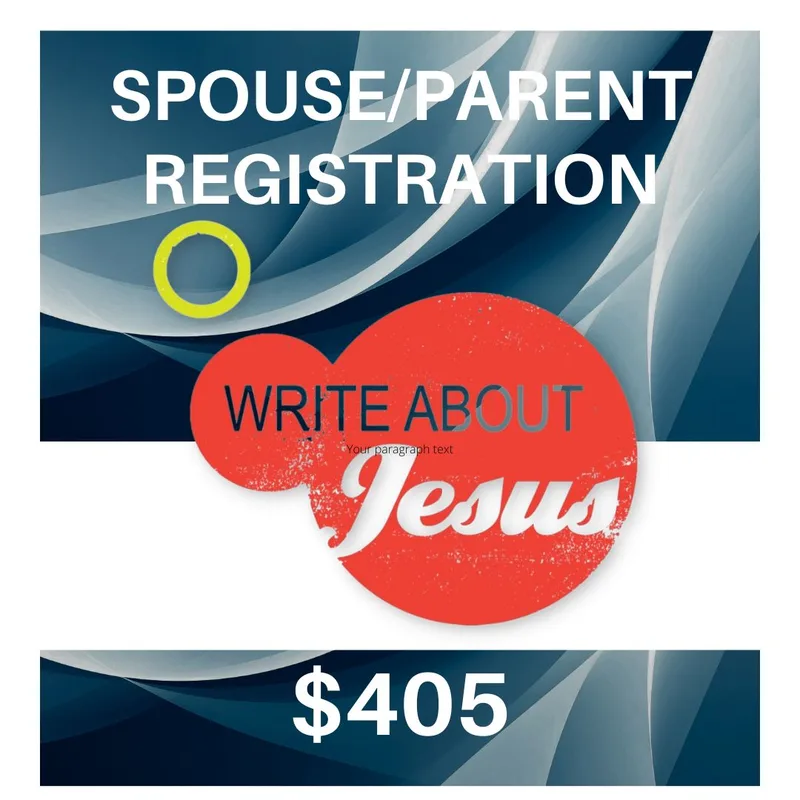 Spouse/
Parent
Registration
​for Workshop