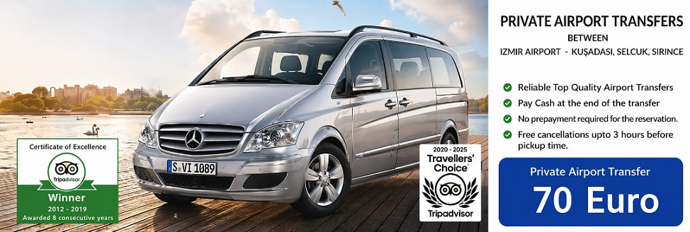 Izmir Airport Private Transfer to Kusadasi