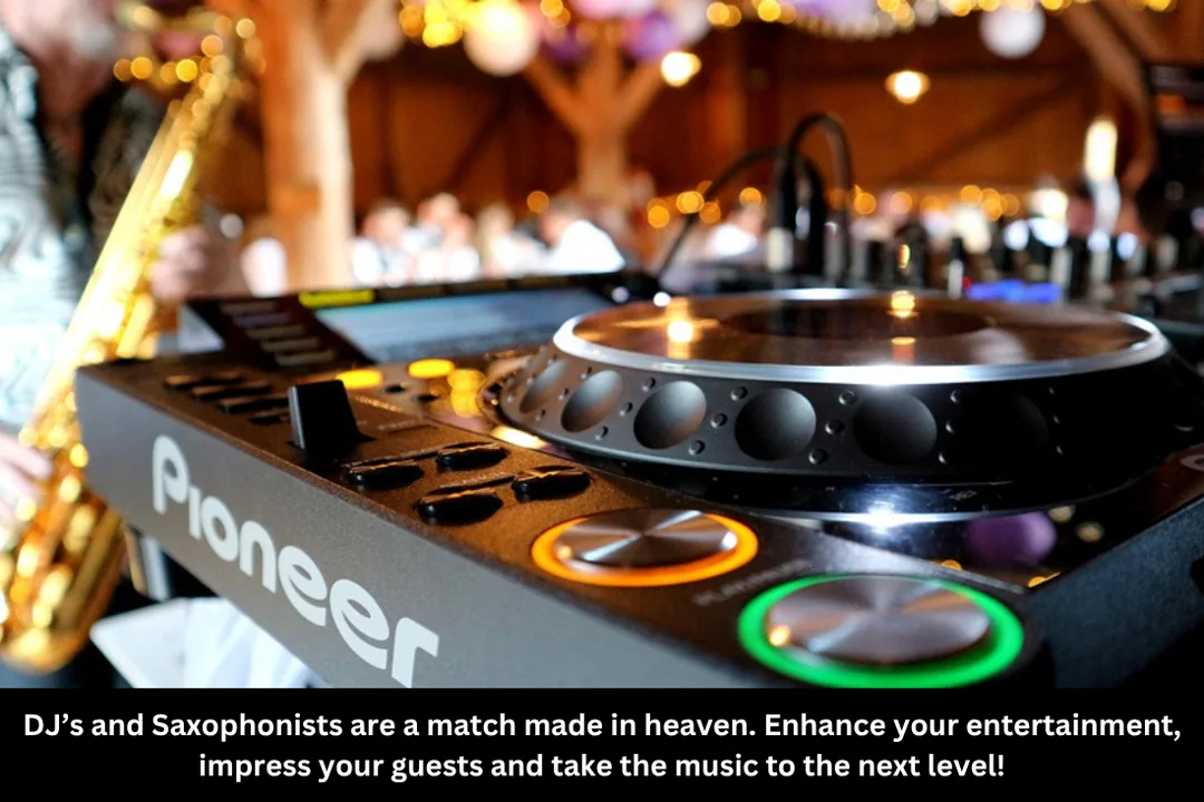 Live cover music with DJ_DJ turntable with saxophonist in background_Essex Saxophonist for Hire