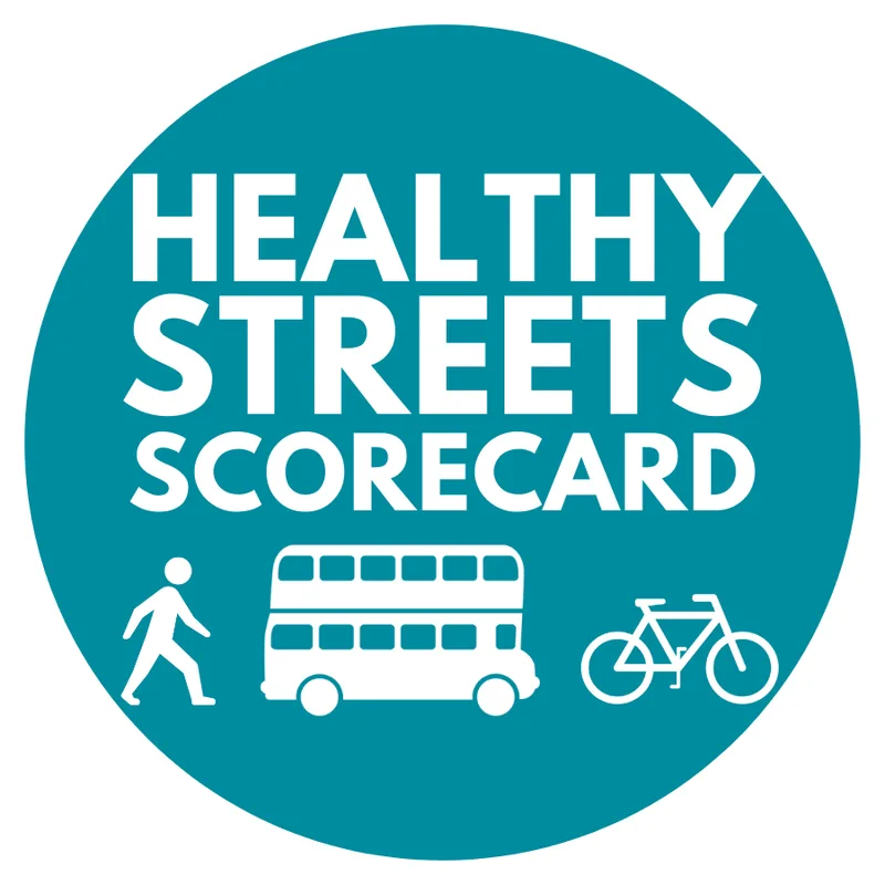 Healthy Streets Scorecard
