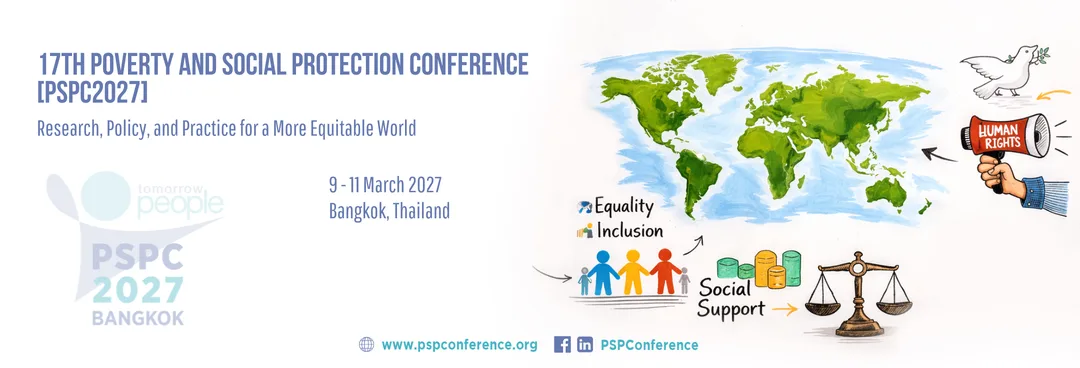 17th Poverty and Social Protection Conference [PSPC2025], March 9th - 11th, 2027 - Bangkok, Thailand
