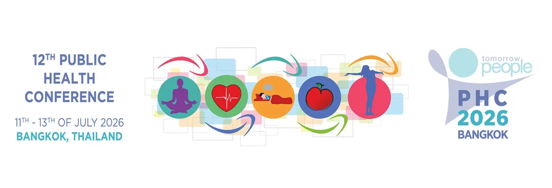 11th Public Health Conference [PHC2025], 11th - 13th of July 2025, Bangkok, Thailand