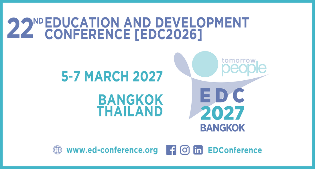 Banner 22nd Education and Development Conference [EDC2027], 5-7 March 2027 - Bangkok, Thailand
