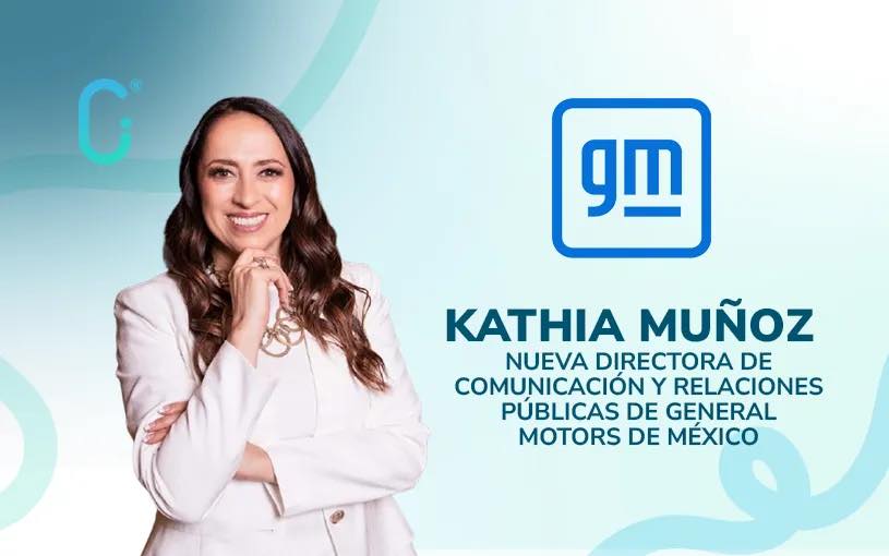Kathia Muñoz Vuelve a GM: Revolucionando la Comunicación Automotriz