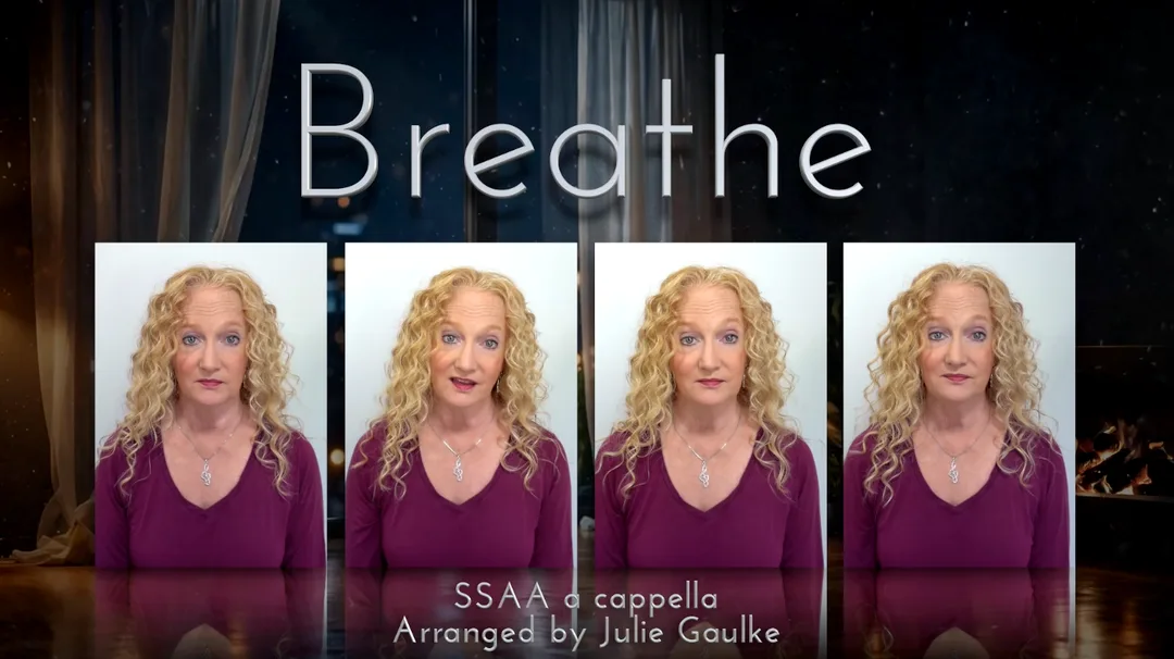 Breathe 2AM SSAA by Julie Gaulke