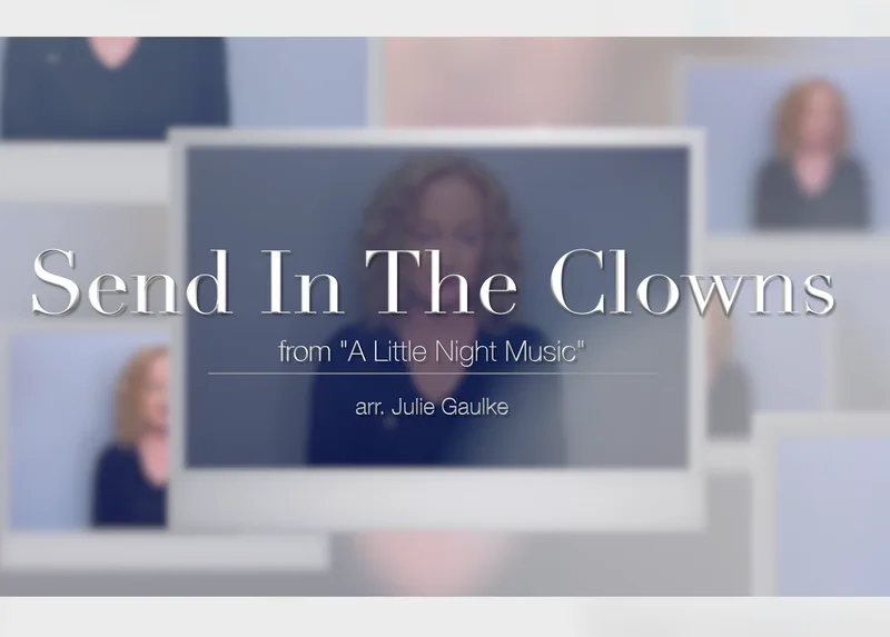 Send In The Clowns (arr. Julie Gaulke)