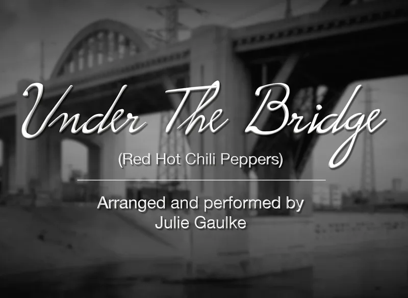 Under The Bridge (arr. Julie Gaulke)