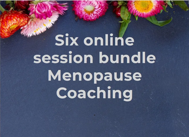 Menopause Coaching Six Online Session Bundle