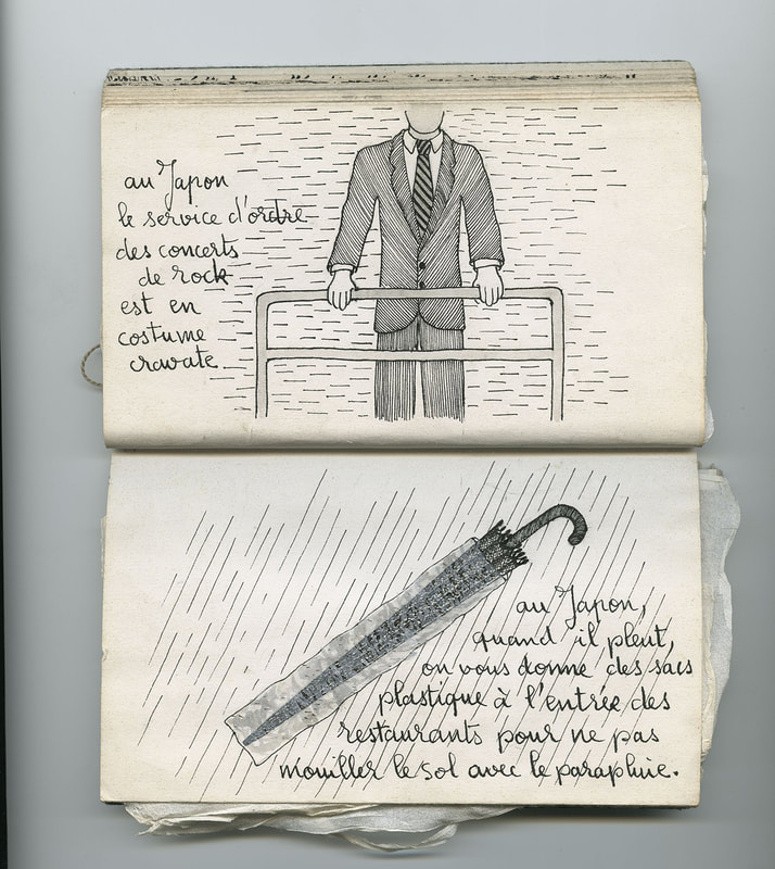In Japan, the bouncers of rock concerts are dressed in suit and tie.

In Japan, umbrellas are kept into special plastic bags at the entrance of restaurants on rainy days. 