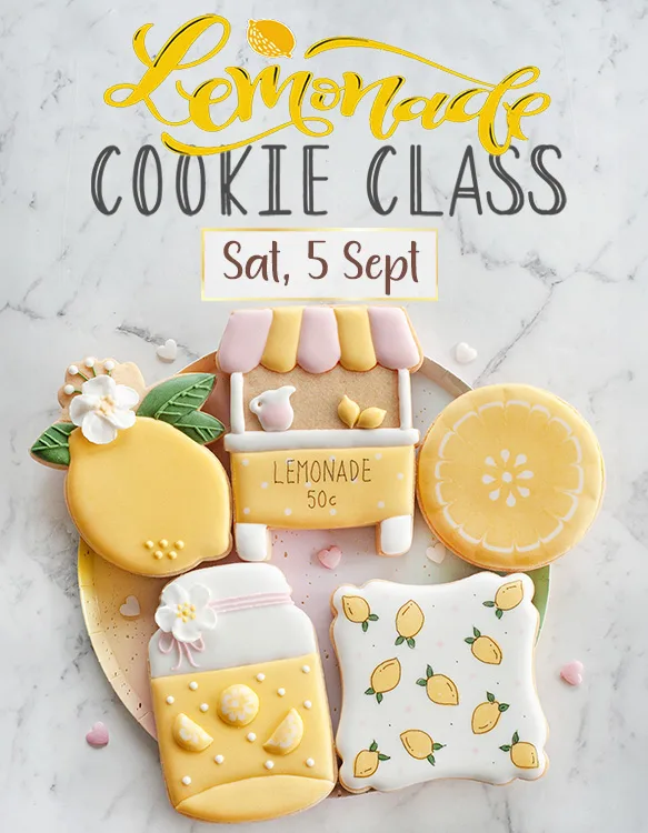 Sat, 5 Sept ~ Lemonade Cookie Decorating Class