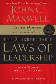 ​​21 IRREFUTABLE LAWS OF LEADERSHIP