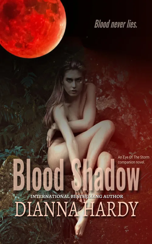 Book cover of Blood Shadow, by Dianna Hardy