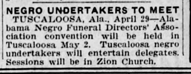 1929-4-29  The Birmingham News, Negro Undertakers To Meet in Tuscaloosa AL To Meet at Zion Church