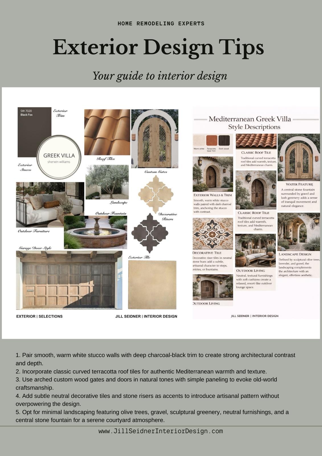 Exterior Design Tips guide by Jill Seidner Interior Design for a Mediterranean Greek villa with white stucco, terracotta roof tiles, arched wood doors and olive trees