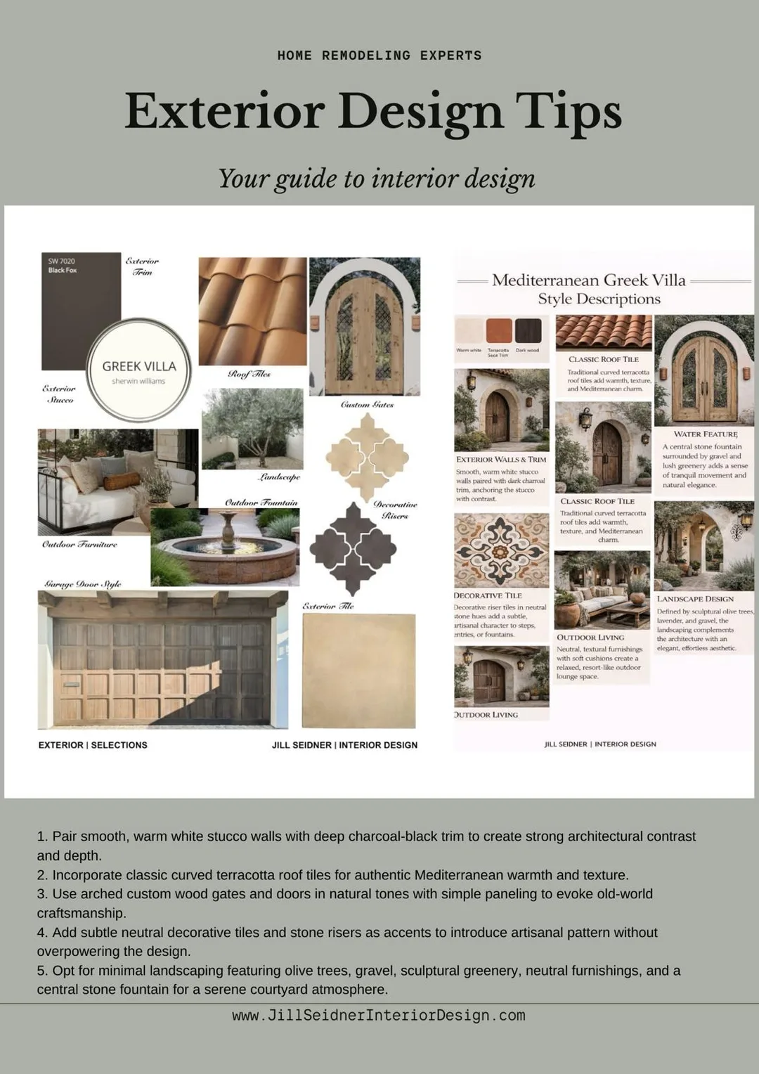 Exterior design tips for a Mediterranean-style home by Jill Seidner Interior Design