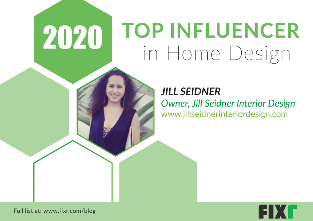 Jill Seidner named a 2020 Top Influencer in home design by Fixr