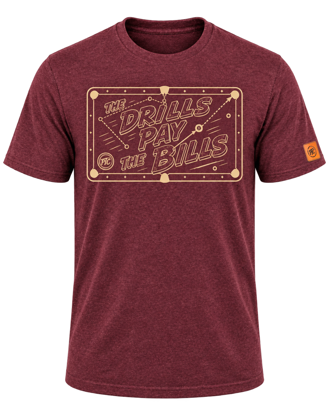 PTC-005 Drills Pay the Bills maroon shirt front