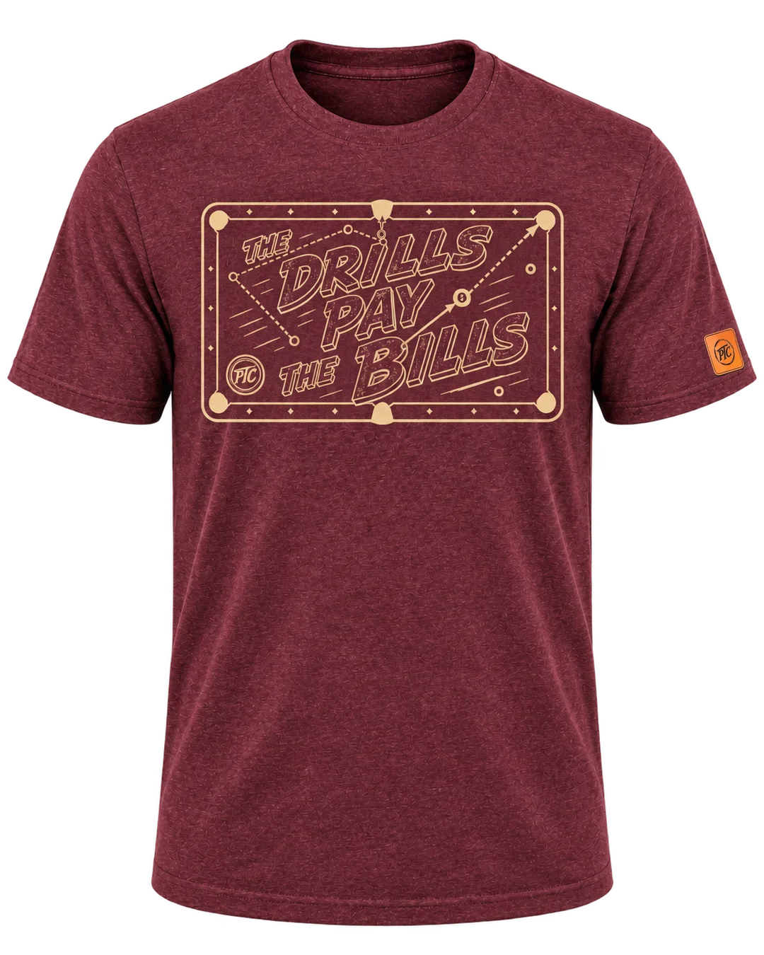 PTC-005 Drills Pay the Bills maroon shirt front