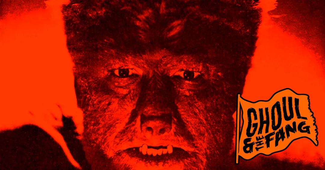 Lon Chaney Jr as the Wolfman in the 1941 film. A haunted, pumpkin-orange version of the Phoole and the Gang flag reads “Ghoul and the Fang” and is tattered at the edge.