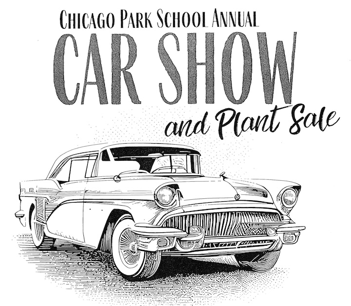 Chicago Park School Annual Car Show & Plant Sale
May 2nd, 9am to 12pm
