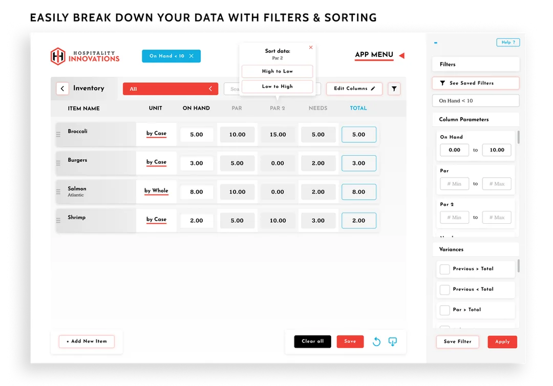 Easily break down your data with filters and sorting. This shows our popup sorting options and a filter applied on your inventory.