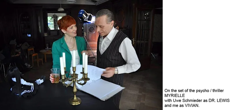 On the set of the psycho / thriller MYRIELLE with Uwe Schmieder as DR. LEWIS and me as VIVIAN.