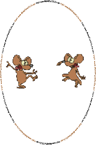 Animated picture of two silly cartoon mice dancing on their hind legs, and the words, Visit www.MakeFunOfLife.net.