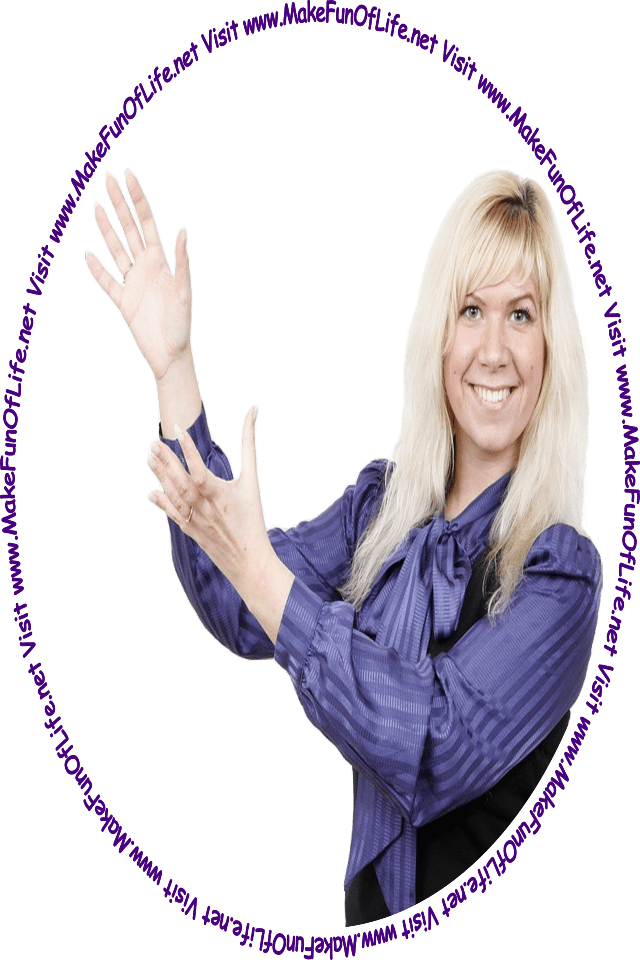 Picture of a happy smiling woman gesturing toward the words and pictures on the website, and the words, 'Visit www.MakeFunOfLife.net.'