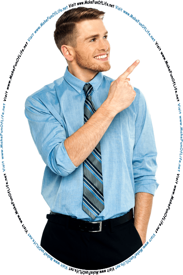 Picture of a happy smiling man pointing at the words and pictures on the website, and the words, Visit www.MakeFunOfLife.n
