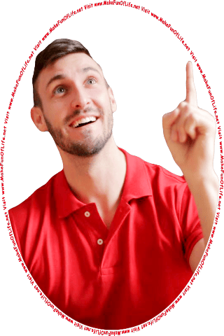 Picture of a happy smiling man pointing at the words and pictures on the website, and the words, Visit www.MakeFunOfLife.net.