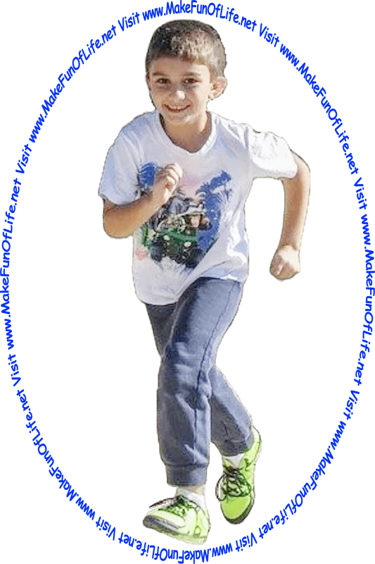 Picture of a happy smiling running boy, and the words, ‘Visit www.MakeFunOfLife.net.’