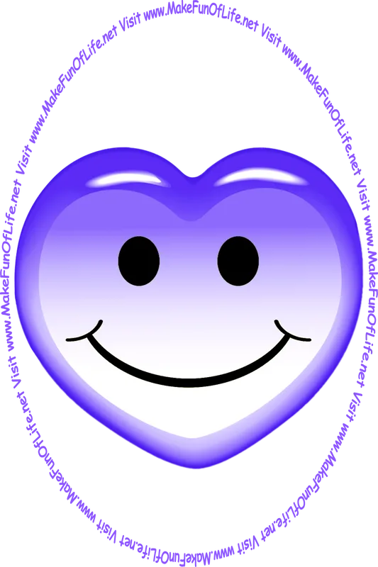Picture of a blue heart with a whimsical smiley face on it, and the words, ‘Visit www.MakeFunOfLife.net.’