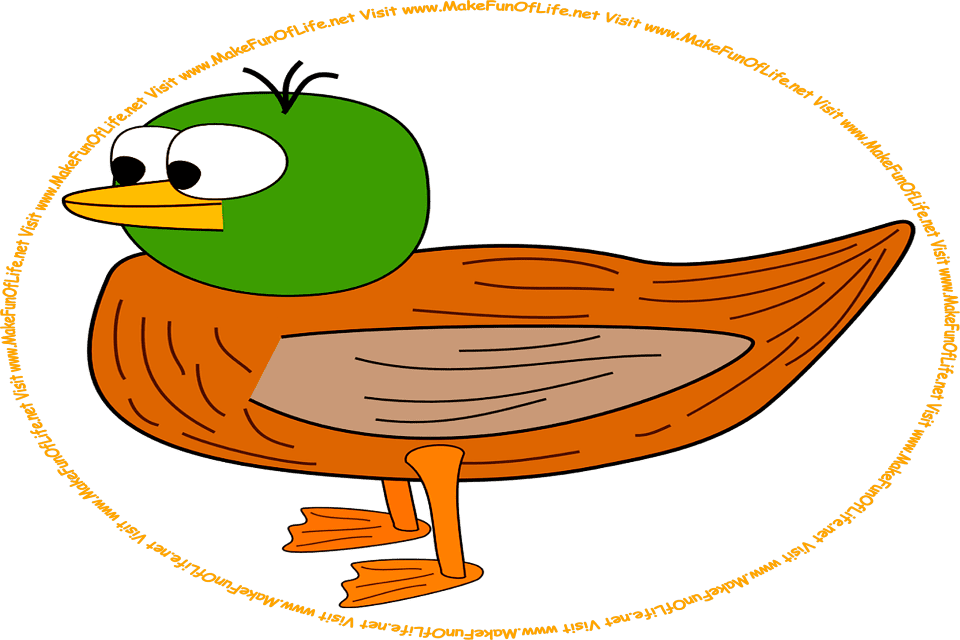 Picture of a duck looking at the words and pictures on the website, and the words, 'Visit www.MakeFunOfLife.net.'