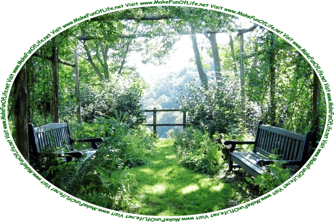 Picture of a two wooden benches facing together, under an arbor, a shady partial-enclosure made of wooden poles that provide support for leafy green plants, and the words, ‘Visit www.MakeFunOfLife.net.’