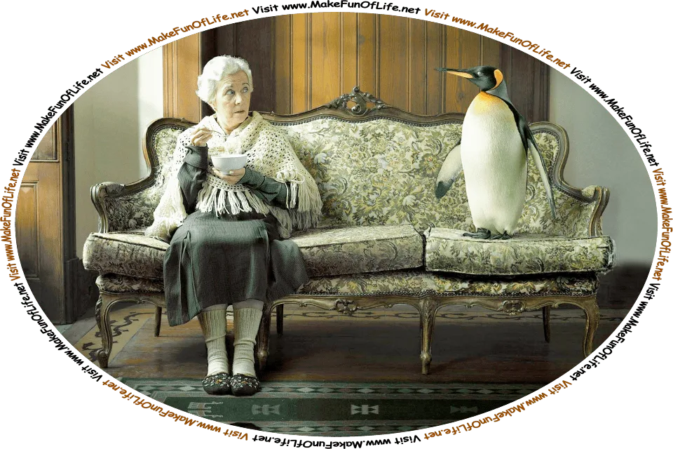 Picture of a woman sitting on a couch and eating food from a bowl with a spoon, while looking to her side at a penguin that is standing on the other end of the couch, and the words, ‘Visit www.MakeFunOfLife.net.’