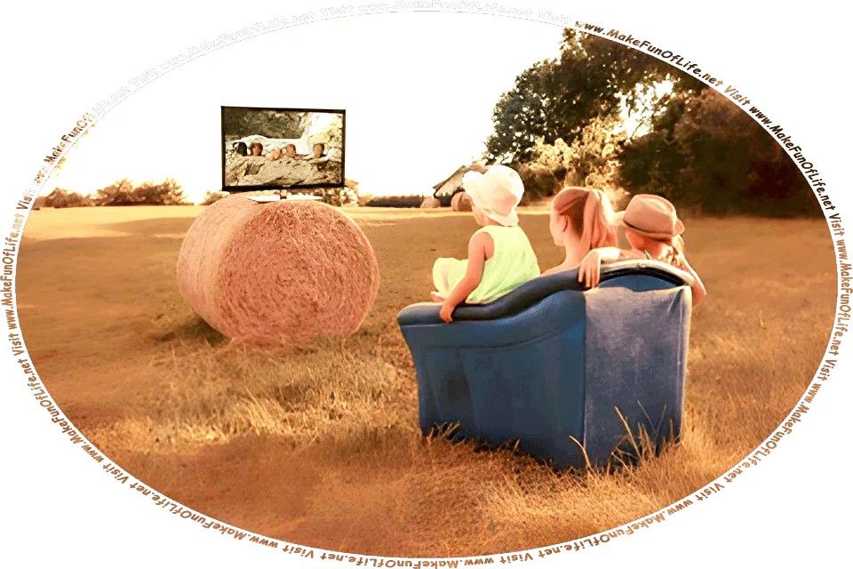 Picture of a field outside, with three girls watching a large-screen television that has been placed on top of a hay bale, and the words, Visit www.MakeFunOfLife.net.
